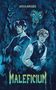 Wren Archer: Maleficium, Buch