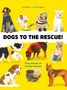 Lucas Riera: Dogs to the Rescue, Buch