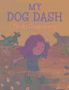 Nicki Greenberg: My Dog Dash, Buch