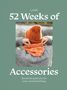Laine: 52 Weeks of Accessories, Buch, Buch