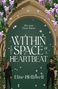 Elise Helliwell: Within the Space of a Heartbeat, Buch, Buch