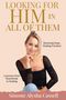 Simone A Cassell: Looking for Him in All of Them, Buch
