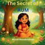 "The Secret of AUM" und "Murali Ramakrishnan". Illustration eines Mädchens unter Bäumen, umgeben von Blumen.