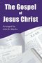 John B Martin: The Gospel of Jesus Christ, Buch