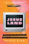Joelle Kidd: Jesusland, Buch, Buch