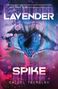 „Lavender Spike“, darunter „Rachel Tremblay“. Ein großes blaues Auge in einem wirbelnden, lila-pinken Hintergrund., Buch