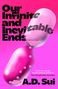 "Our Infinite and Inevitable Ends" von A.D. Sui. Rosa Sanduhrkapsel mit kleinen Kugeln auf rosa Hintergrund., Buch