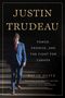 "JUSTIN TRUDEAU. POWER, PROMISE, AND THE FIGHT FOR CANADA. DAVID OLIVE." Ein Mann im blauen Anzug geht eine Treppe hinab., Buch