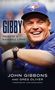 "GIBBY: Tales of a Baseball Lifer", "John Gibbons and Greg Oliver". Ein lächelnder Mann mit Baseballmütze., Buch