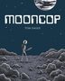 Tom Gauld: Mooncop, Buch
