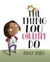 Ashley Spires: The Thing Lou Couldn't Do, Buch