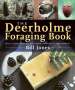 Bill Jones: The Deerholme Foraging Book: Wild Foods and Recipes from the Pacific Northwest, Buch