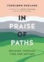 Torbjørn Ekelund: In Praise of Paths, Buch