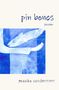 Maaike VanderMeer: Pin Bones, Buch, Buch