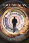 K R Wilson: Call Me Stan, Buch