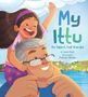 Laura Deal: My Ittu: The Biggest, Best Grandpa, Buch