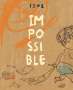 Isol: Impossible, Buch