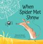 Deborah Kerbel: When Spider Met Shrew, Buch