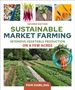 Pam Dawling: Sustainable Market Farming, Second Edition, Buch