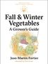 Jean-Martin Fortier: Fall and Winter Vegetables, Buch