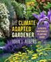 John J Albers: The Climate Adapted Gardener, Buch