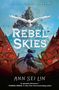 Ann Sei Lin: Rebel Skies, Buch