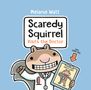 Melanie Watt: Scaredy Squirrel Visits the Doctor, Buch