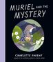"Muriel and the Mystery"; "Charlotte Parent". Illustration: Ein Dachs mit Korb im Kleid läuft durch eine Blumenwiese., Buch