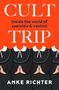 Anke Richter: Cult Trip, Buch