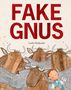 „FAKE GNUS“ von Leslie Helakoski. Illustration: Mehrere Gnus lesen Zeitungen, ein Kind hält ein Buch., Buch
