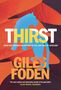 Giles Foden: Thirst, Buch