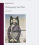 Clare Harris: Photography and Tibet, Buch