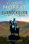 „BANNOCKBURN: The Battle for a Nation“ von Alistair Moffat; Illustration mit Krähen und Pfeilen.