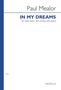 Paul Mealor: In My Dreams - Tenor Solo/SSA/Piano, Noten