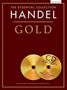 Georg Friedrich Händel (1685-1759): Handel Gold: The Essential Collection, Noten