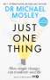 Michael Mosley: Just One Thing, Buch
