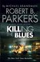 Robert B. Parker: Robert B. Parker's Killing the Blues, Buch