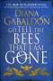 Diana Gabaldon: Go Tell the Bees that I am Gone, Buch