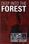 Daniel Taylor: Deep into the Forest, Buch