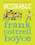 Frank Cottrell Boyce: Desirable, Buch