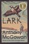 Anthony McGowan: Lark, Buch