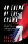David Burke: An Enemy of the Crown, Buch