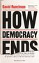 David Runciman: How Democracy Ends, Buch