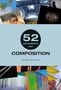 Antony Zacharias: 52 Assignments: Composition, Buch