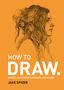 Jake Spicer: How to Draw, Buch