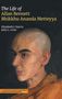 Elizabeth J. Harris: The Life of Allan Bennett, Bhikkhu Ananda Metteyya, Buch, Buch