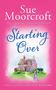 Sue Moorcroft: Starting Over, Buch