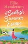 „Ellie Henderson: A Scottish Summer Escape.“ Illustration: Frau in rotem Kleid blickt auf See, Bergen und ein Haus., Buch