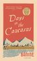 Banine: Days in the Caucasus, Buch
