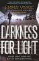 Emma Viskic: Darkness for Light: Caleb Zelic Series: Volume Three, Buch